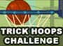 Trick Hoops Challenge